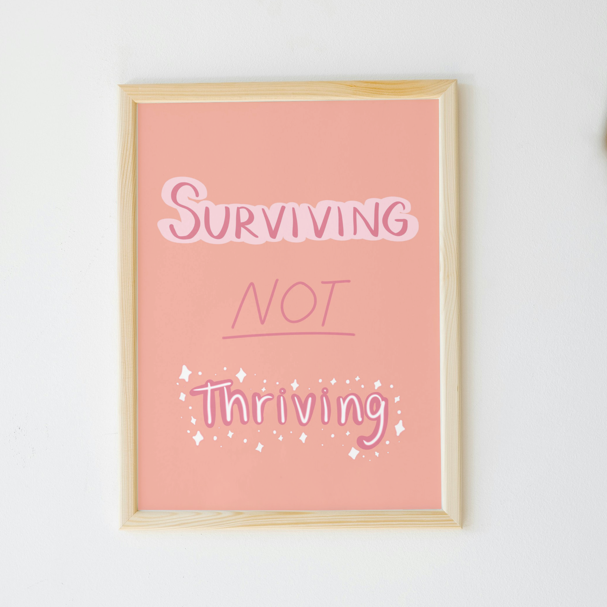Surviving Not Thriving Print