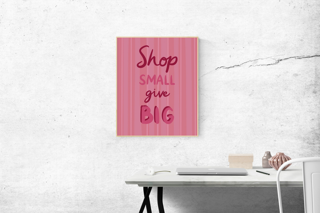 Small Business Supporter Print