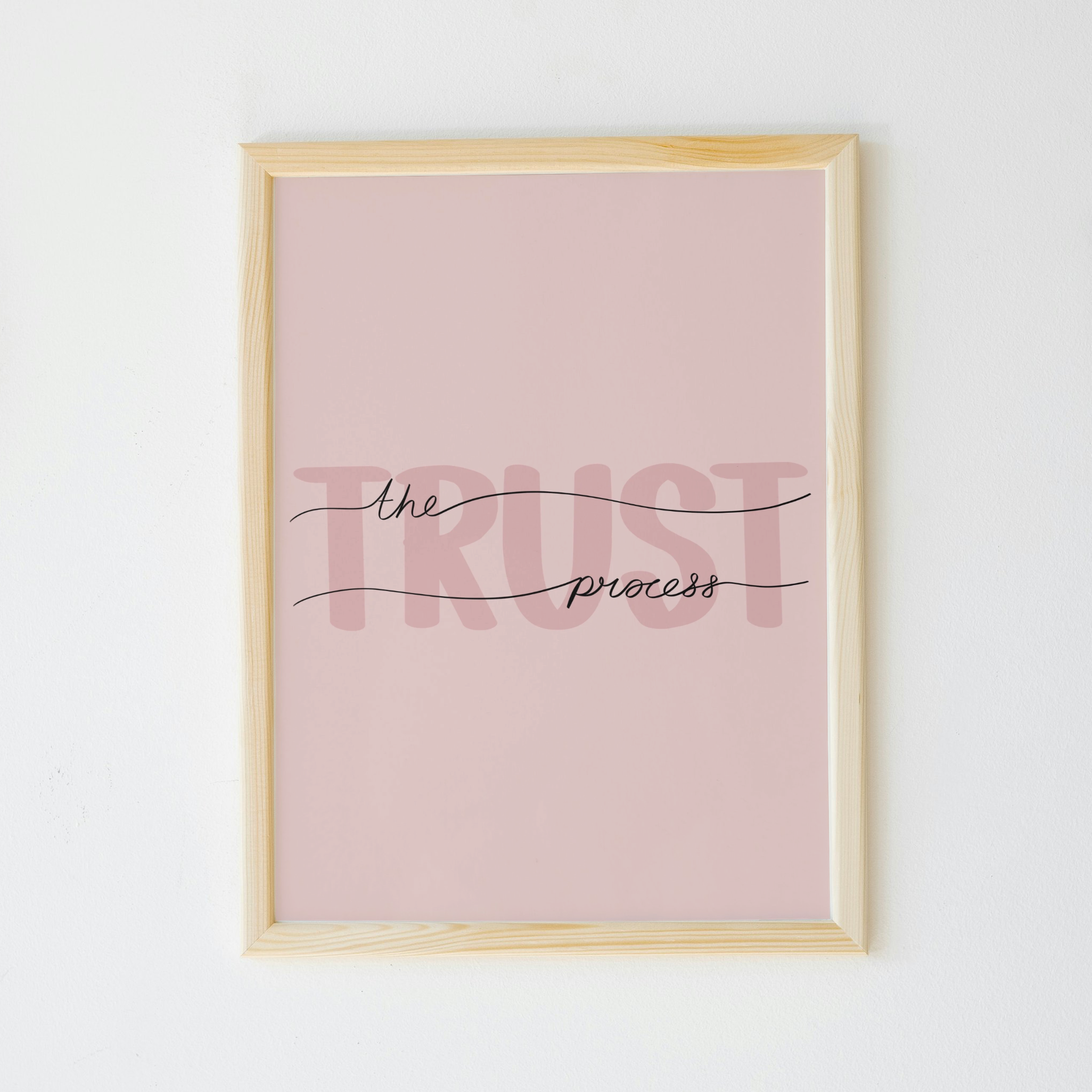 Trust The Process Print
