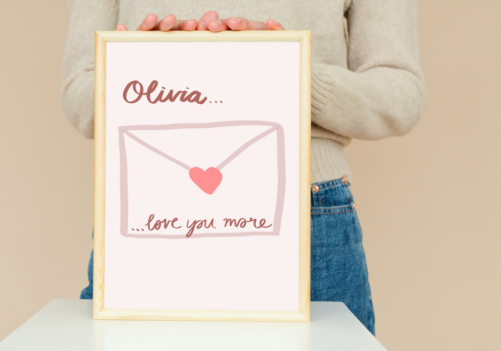 Love You More Print