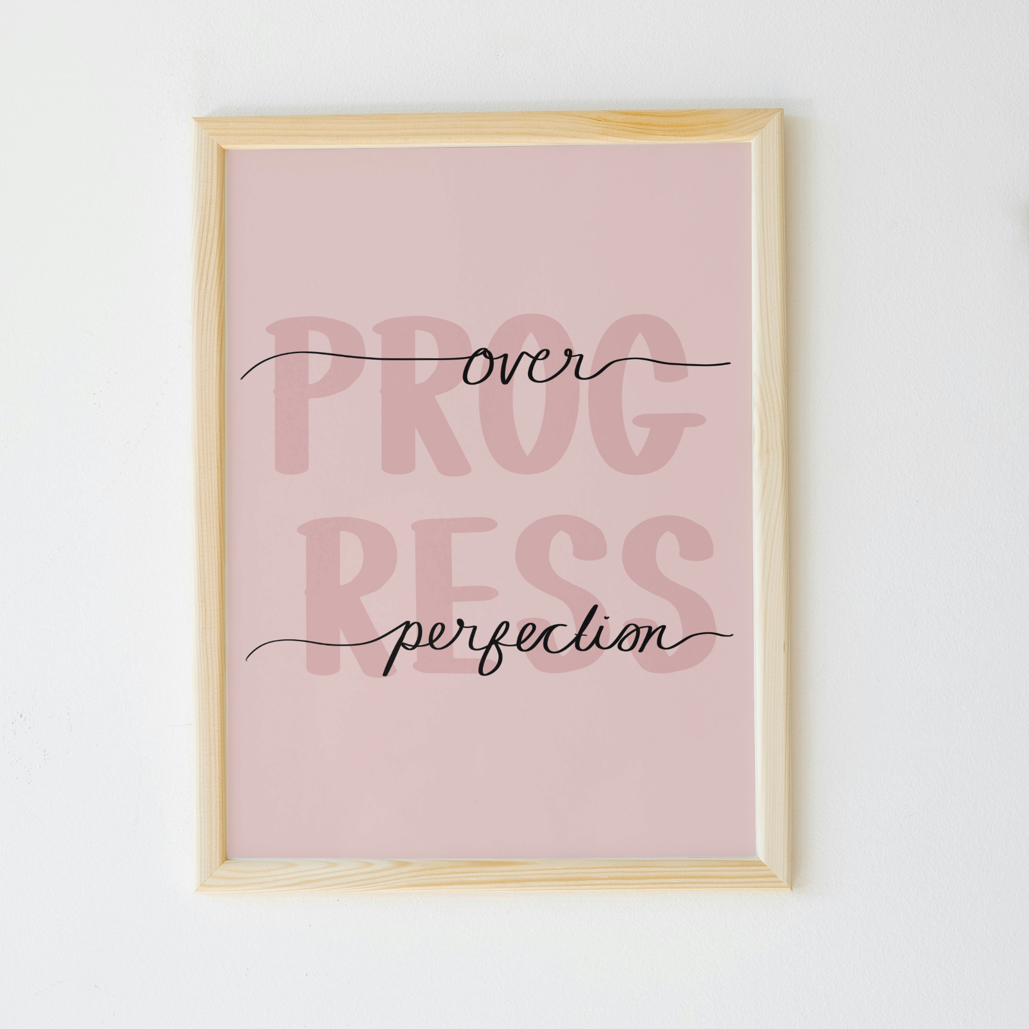 Progress Over Perfection Print