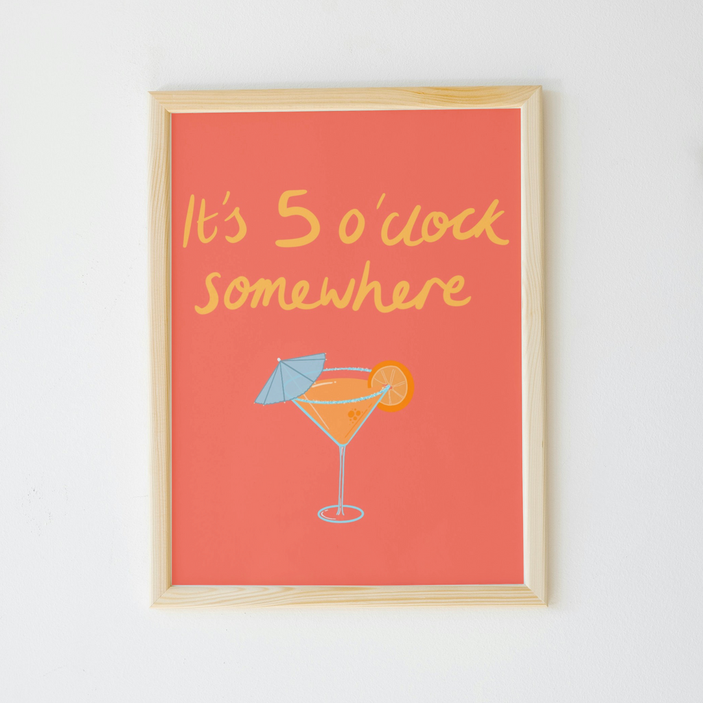 It’s 5 o’clock Somewhere Cocktail Print