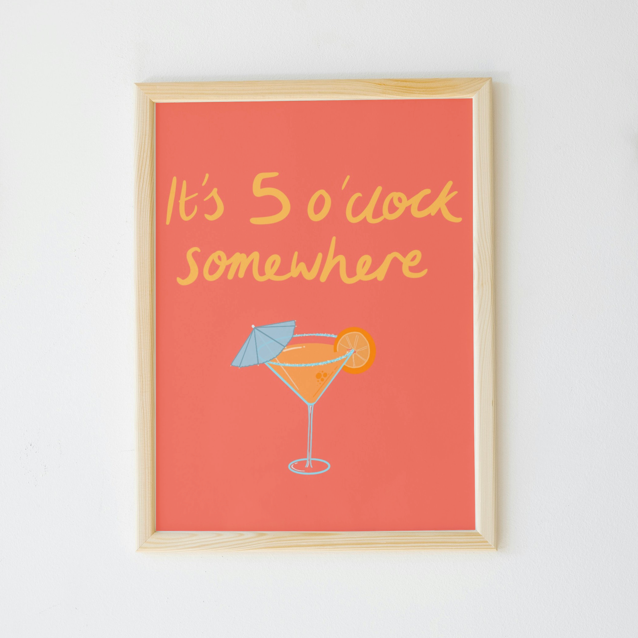 It’s 5 o’clock Somewhere Cocktail Print