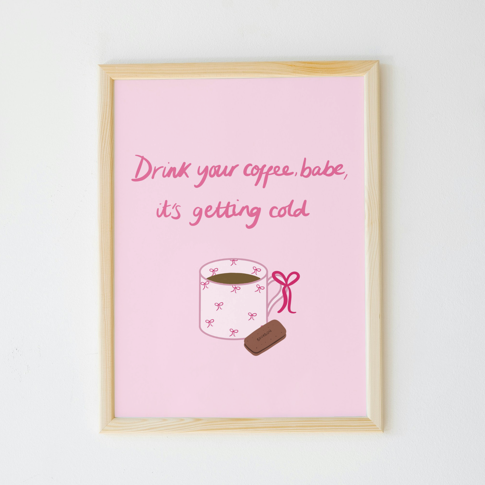 Drink Coffee Reminder Print