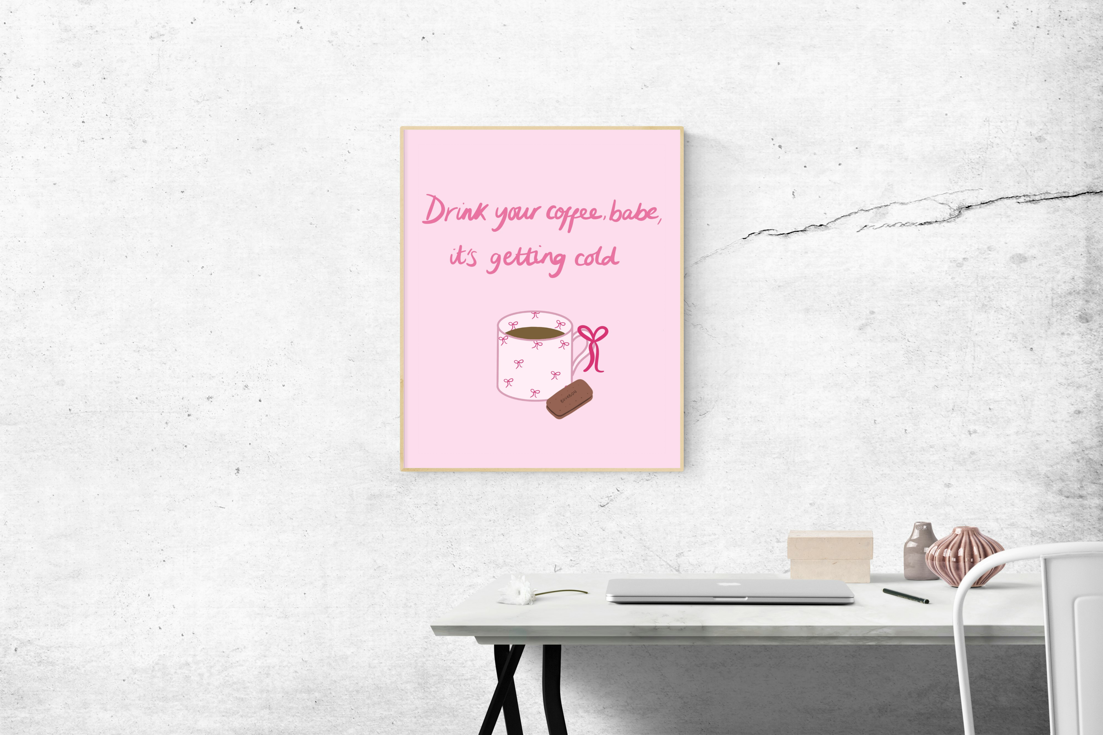 Drink Coffee Reminder Print