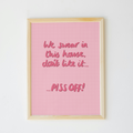 In This House We Swear… Print