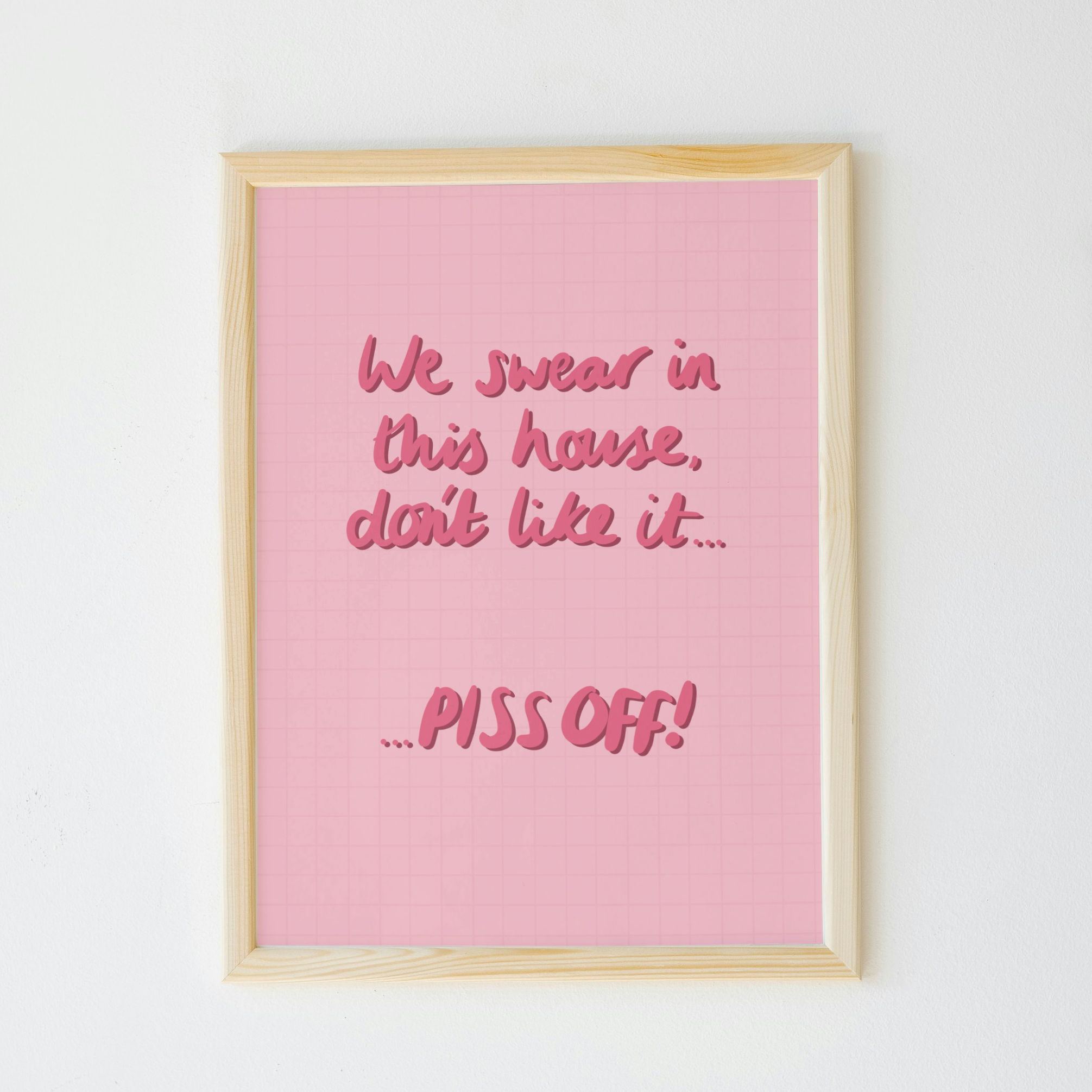 In This House We Swear… Print