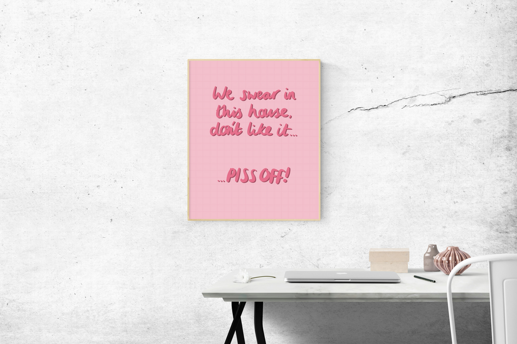 In This House We Swear… Print