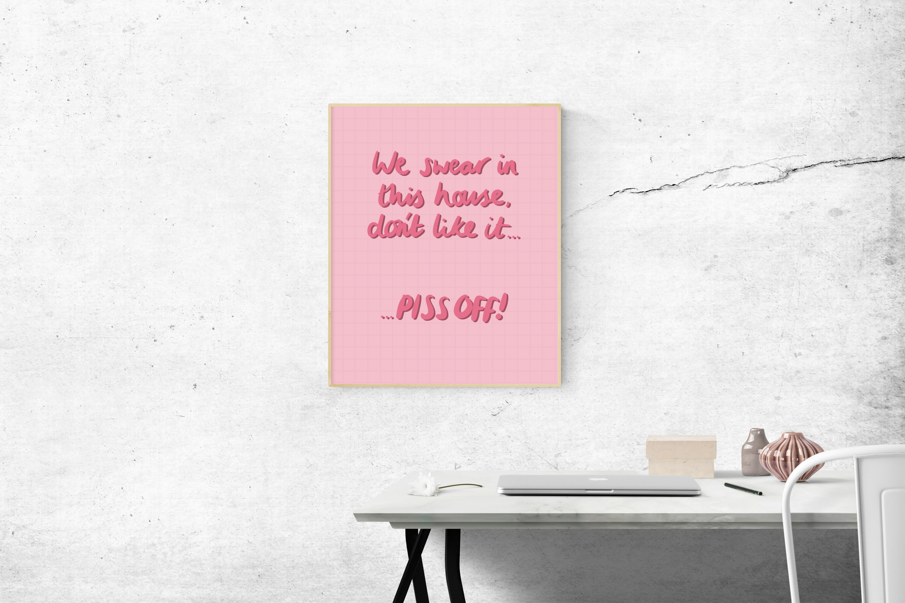 In This House We Swear… Print