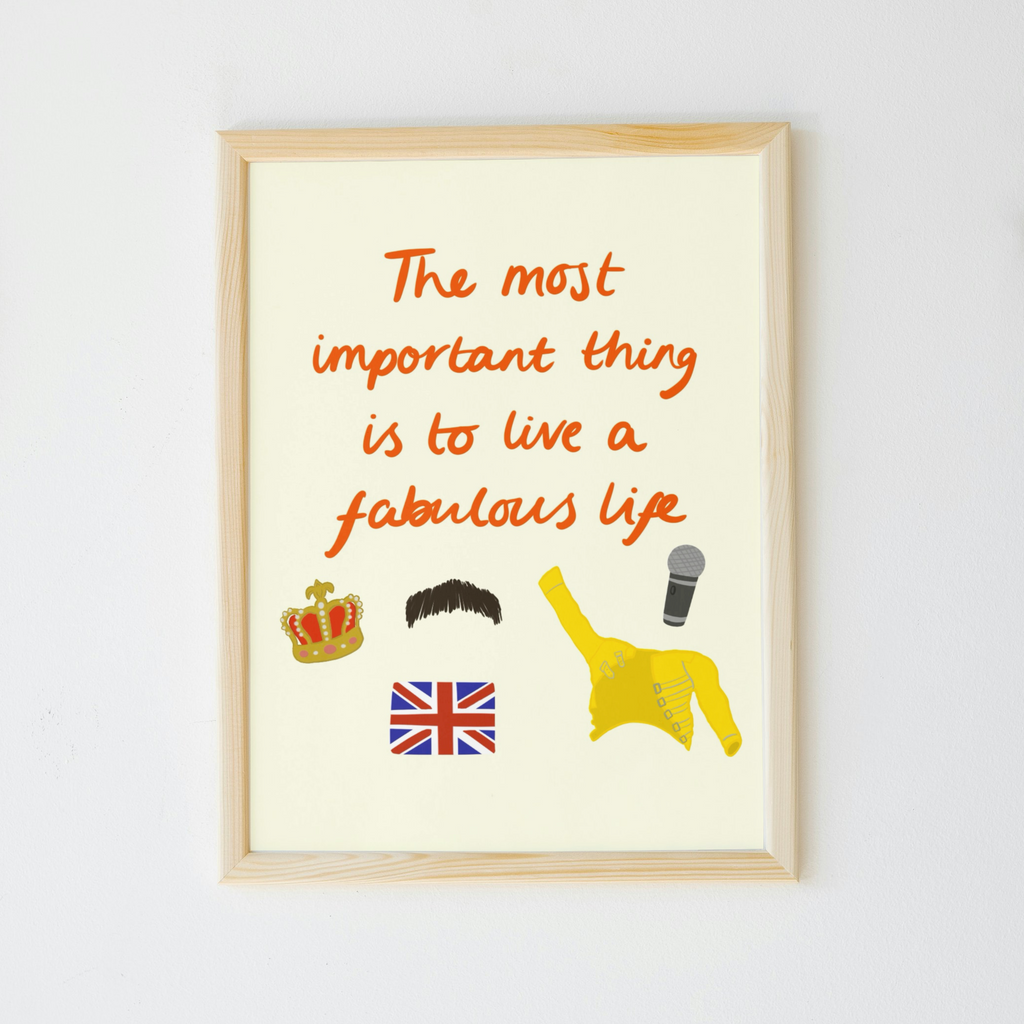 Freddie Mercury Quote Print
