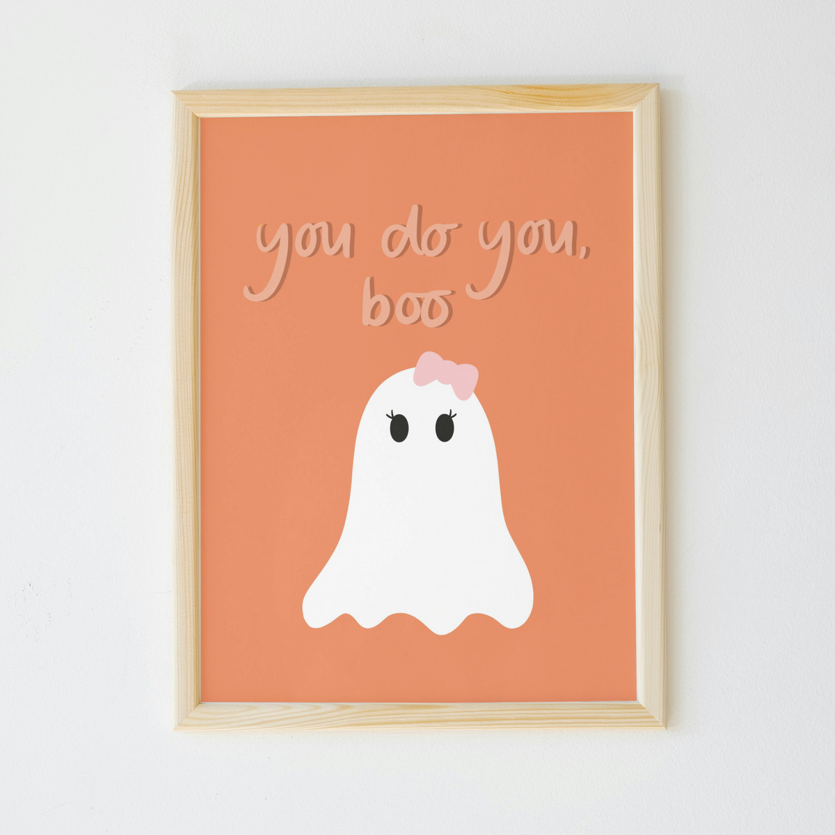 You Do You, Boo Girl Ghost Print