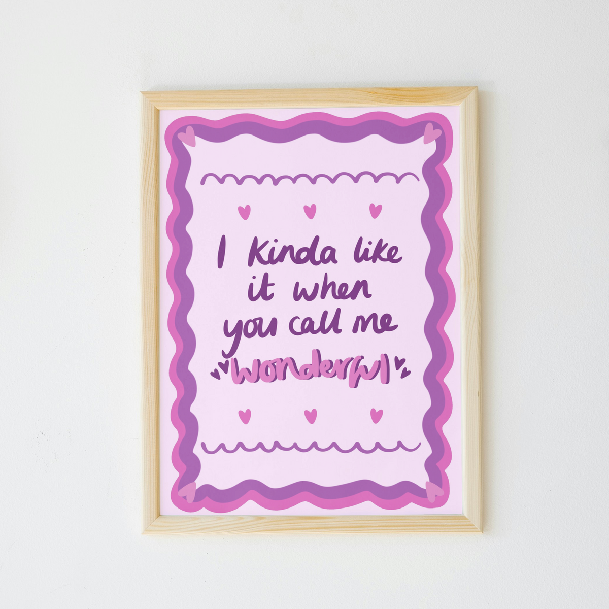 Call Me Wonderful Print