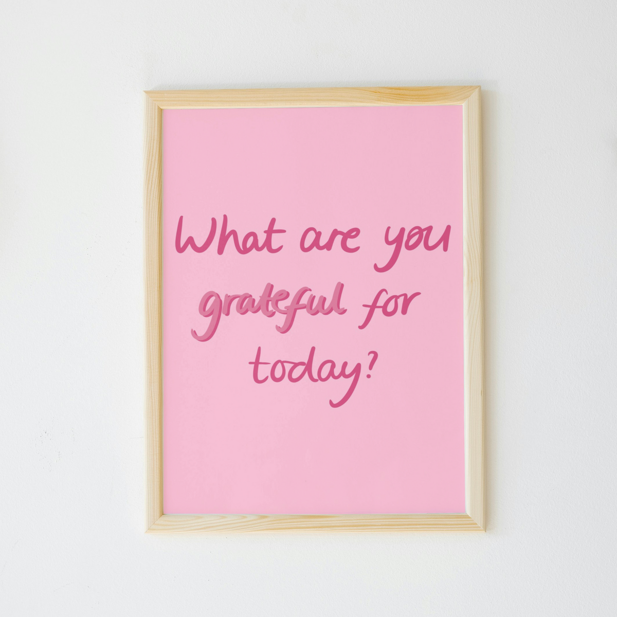 What are You Grateful For Print