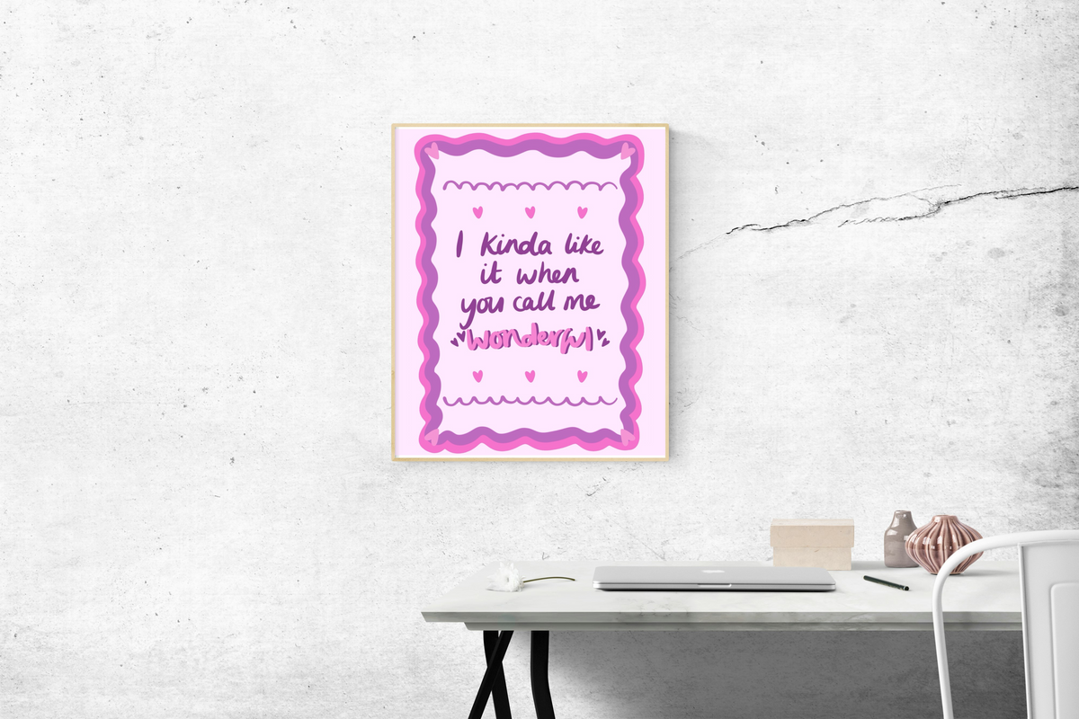 Call Me Wonderful Print