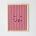 ‘‘Tis the Season Print