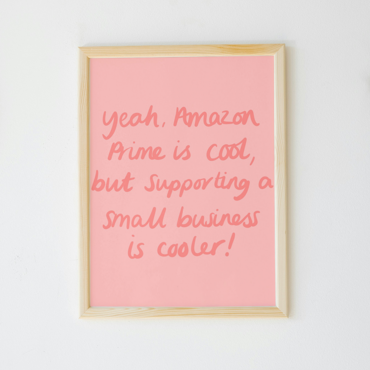 Supporting Small is Cooler Print