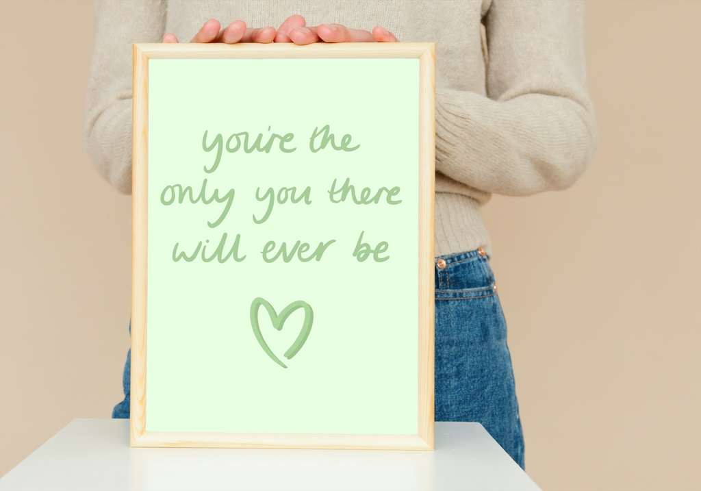 Only You Mental Health Day Print