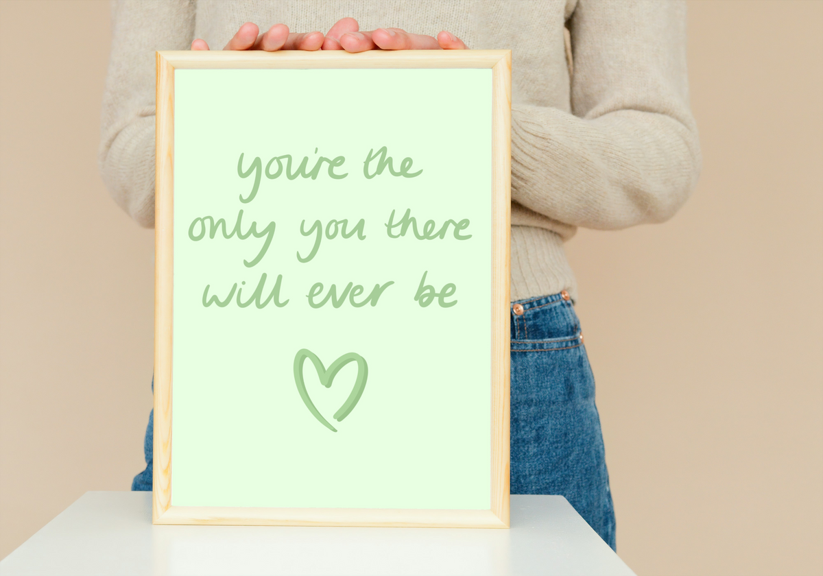 Only You Mental Health Day Print