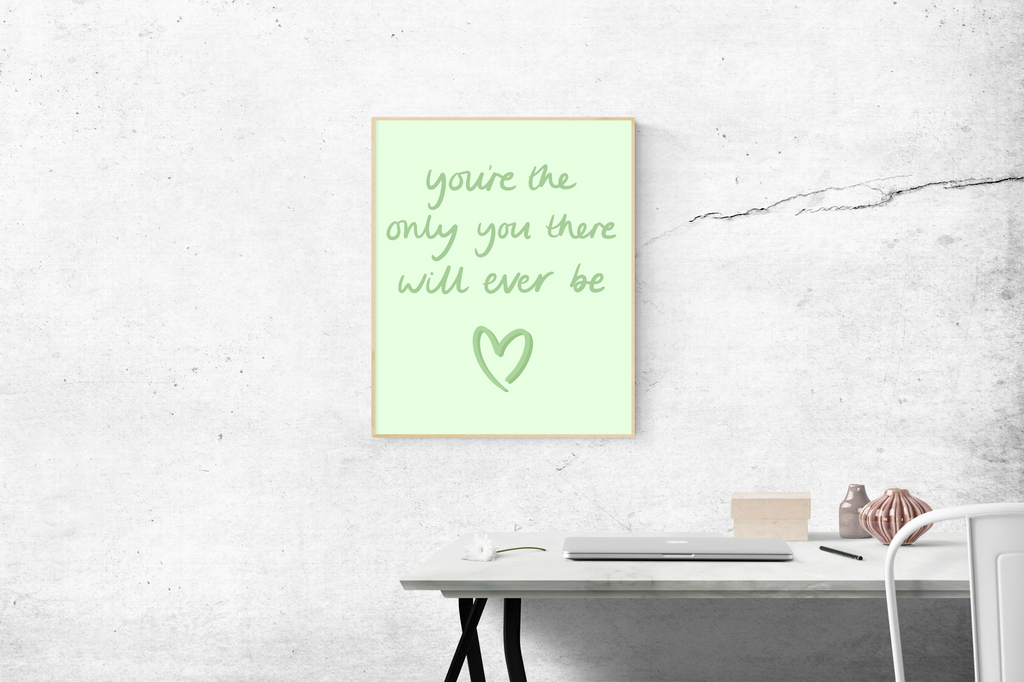 Only You Mental Health Day Print