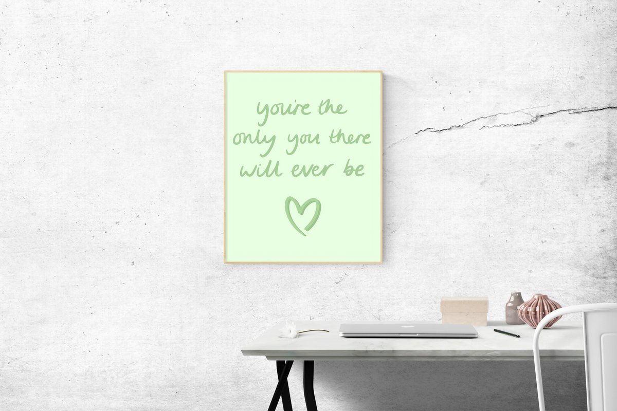Only You Mental Health Day Print