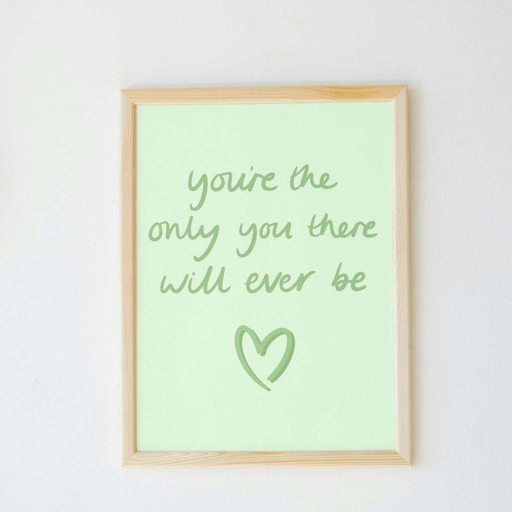 Only You Mental Health Day Print